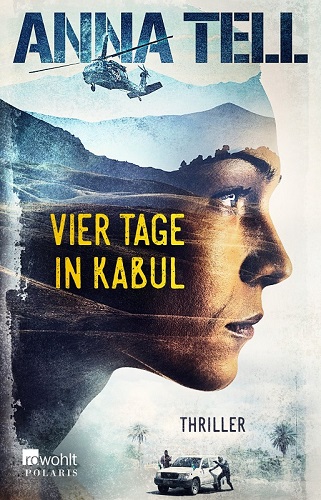 Anna Tell Vier Tage in Kabul