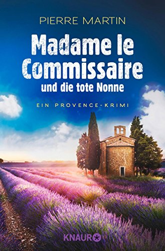 Pierre Martin Madame le Commissaire und die tote Nonne