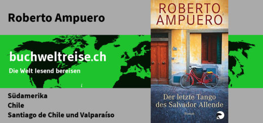 Roberto Ampuero Der letzte Tango des Salvador Allende