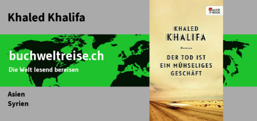Khaled Khalifa Der Tod ist ein mühseliges Geschäft