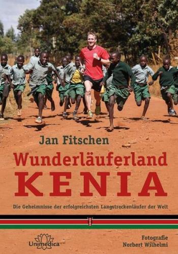 Jan Fitschen Wunderläuferland Kenia