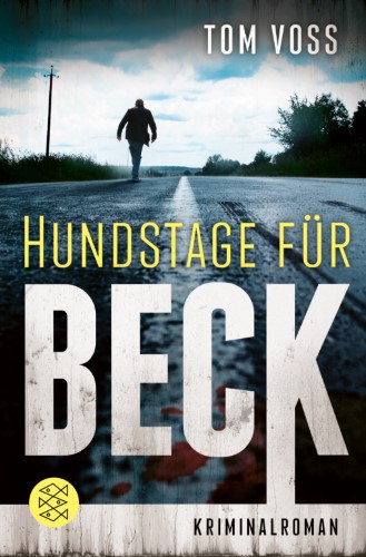 Tom Voss Hundstage für Beck